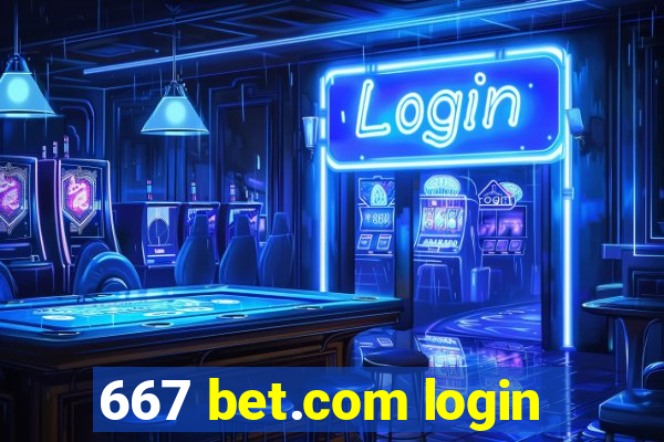 667 bet.com login